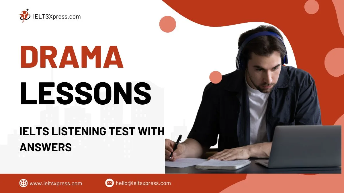 drama lessons ielts listening
