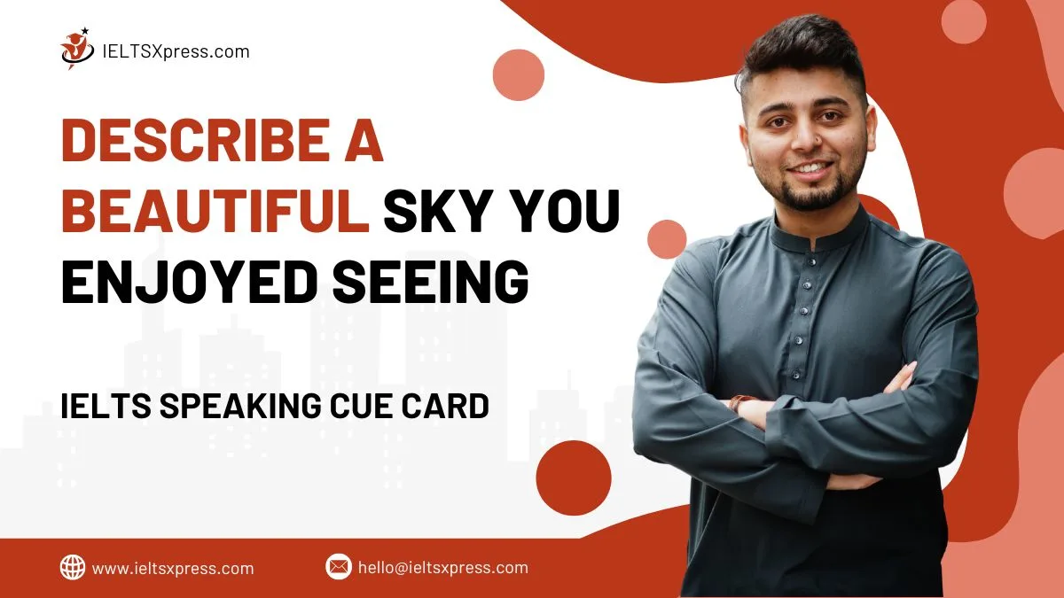 describe a beautiful sky you enjoyed seeing
