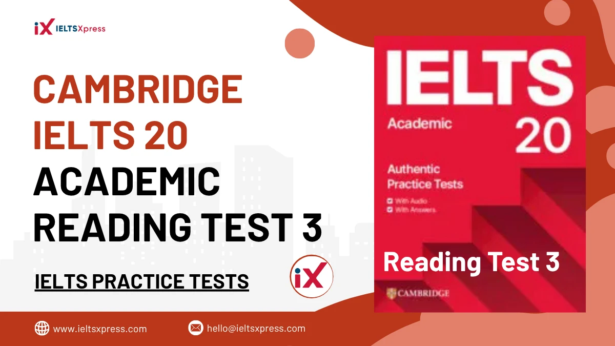 cambridge ielts 20 academic reading test 3