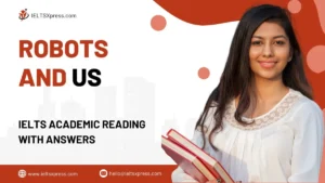 robots and us ielts reading with answers